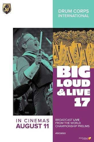 DCI 2022: Big, Loud & Live Poster