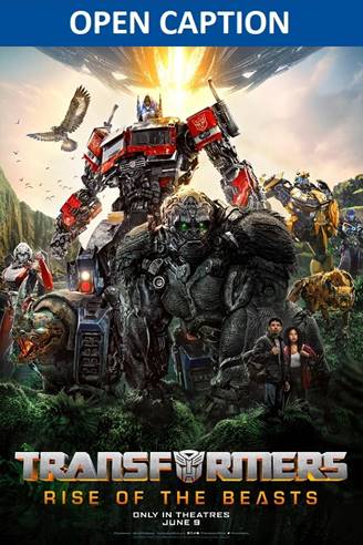 Transformers: Rise of the Beasts (Open Caption) Poster